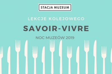 Grafika reklamująca noc muzeów. Przedstawia sztućce na turkusowym tle.