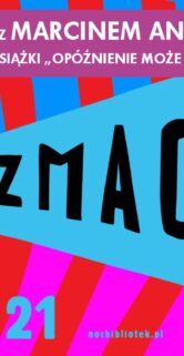 Promocyjny plakat przedstawia informacje o wydarzeniu związanym z kolejnictwem, na którym będzie gościem Marcin Antosz. Zdjęcie profilowe autora oraz tytuł jego książki są wyeksponowane na kolorowym tle z graficznymi elementami nawiązującymi do tematyki kolei. Data i miejsce spotkania są wyraźnie zaznaczone, zachęcając do udziału w wydarzeniu.