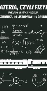 Rysunki i wzory z fizyki, tytuł: Energia i materia, czyli fizyka na kolei. Wykłady w Stacji Muzeum: 27 października, 16 listopada i 14 grudnia 2024. Sylwetka szybkiego pociągu